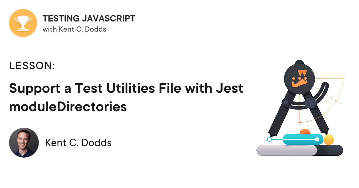 Support a Test Utilities File with Jest moduleDirectories | Testing ...